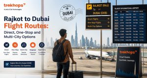 Rajkot to Dubai Flight Routes: Best Transit Options, Airlines & Airports
